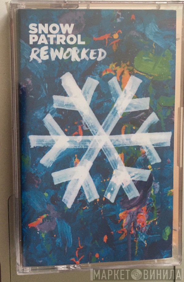 Snow Patrol  - Reworked