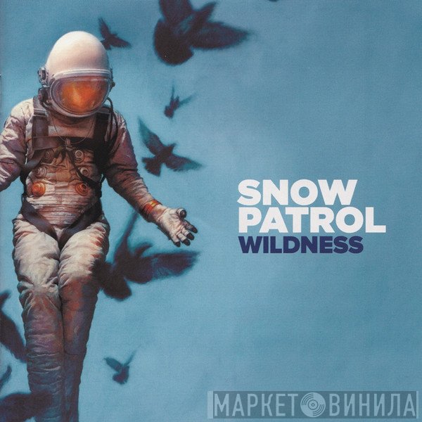 Snow Patrol  - Wildness