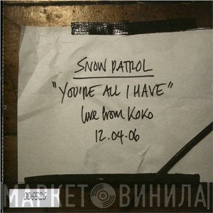 Snow Patrol - You're All I Have
