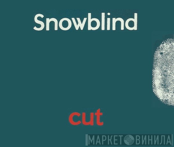 Snowblind - Cut