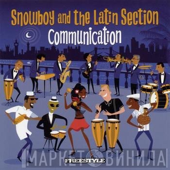 Snowboy & The Latin Section - Communication