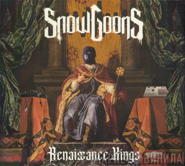 Snowgoons  - Renaissance Kings