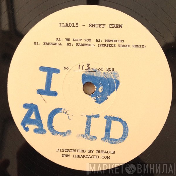 Snuff Crew - I Love Acid 015