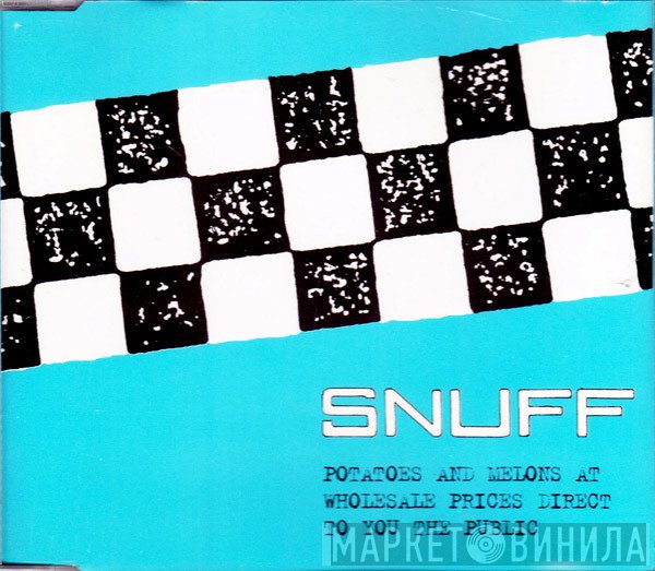 Snuff  - Potatoes And Melons At Wholesale Prices Direct To You The Public