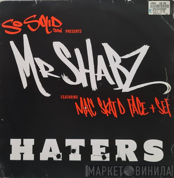So Solid Crew presents Mr. Shabz  - Haters