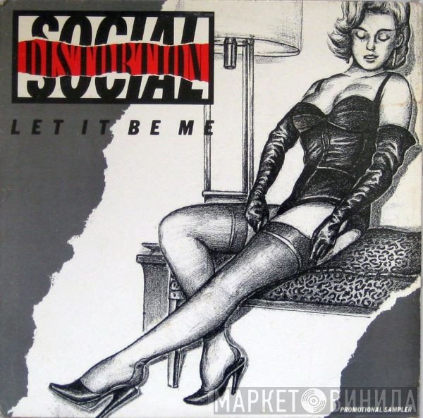 Social Distortion  - Let It Be Me