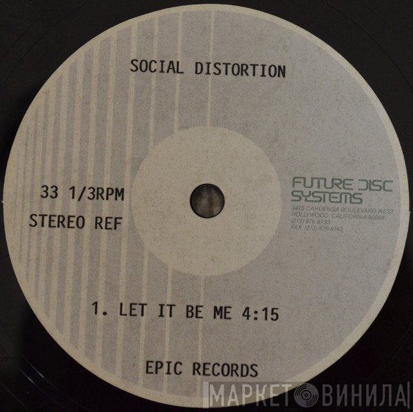 Social Distortion  - Let It Be Me