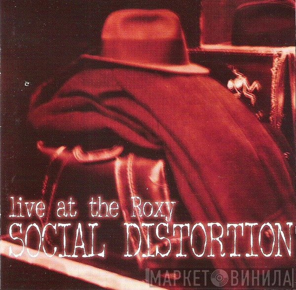 Social Distortion  - Live At The Roxy
