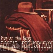 Social Distortion  - Live At The Roxy