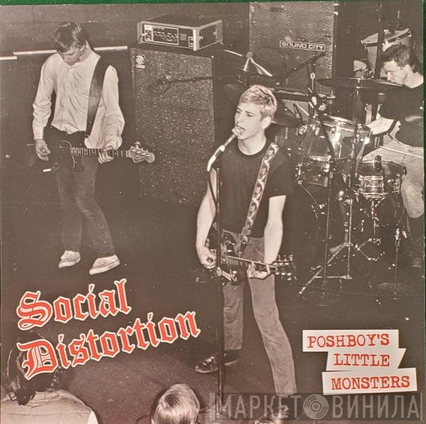Social Distortion - Poshboy's Little Monsters