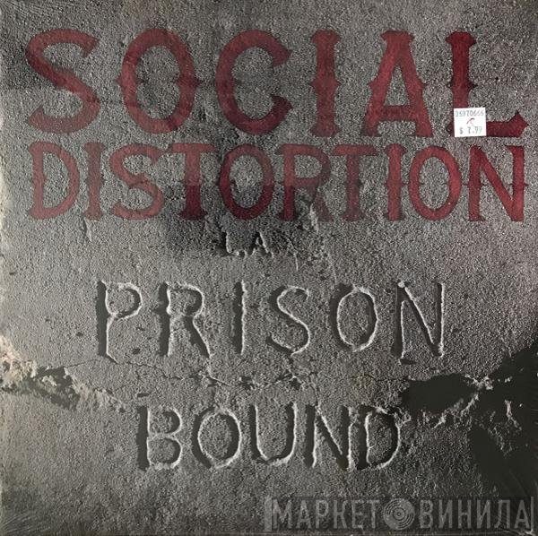 Social Distortion  - Prison Bound