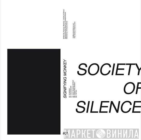 Society Of Silence  - Signifying Monkey