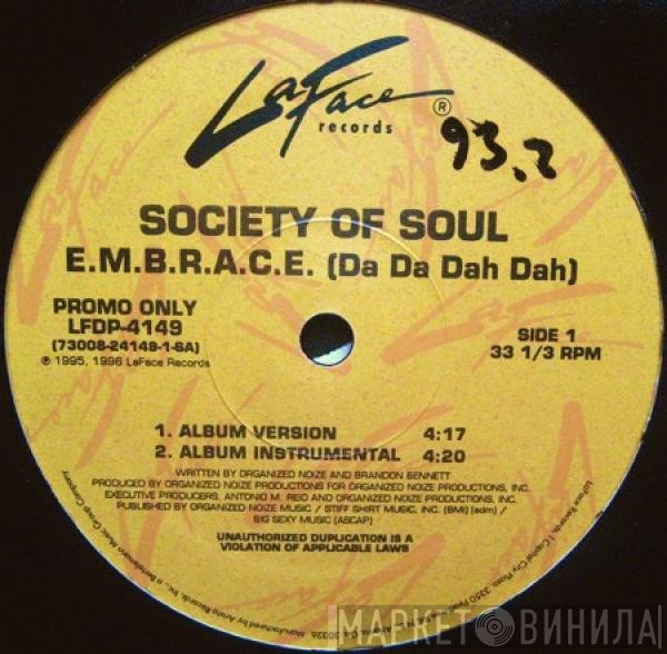 Society Of Soul - E.M.B.R.A.C.E. (Da Da Dah Dah)