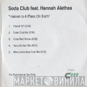 Soda Club - Heaven Is A Place On Earth