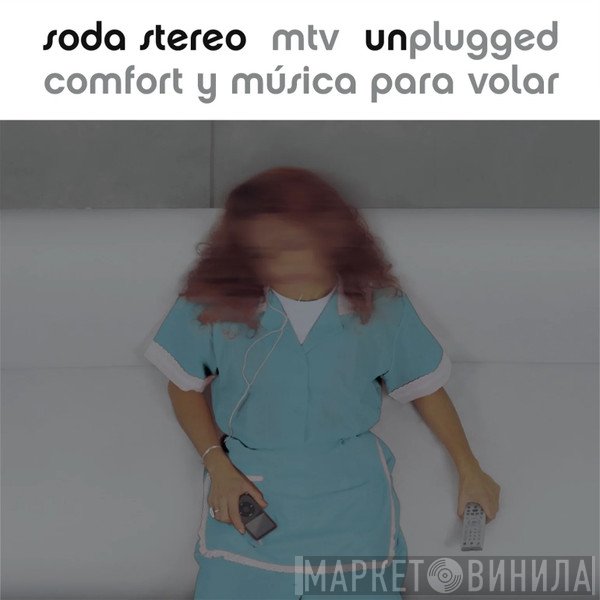 Soda Stereo - MTV Unplugged: Comfort Y Música Para Volar