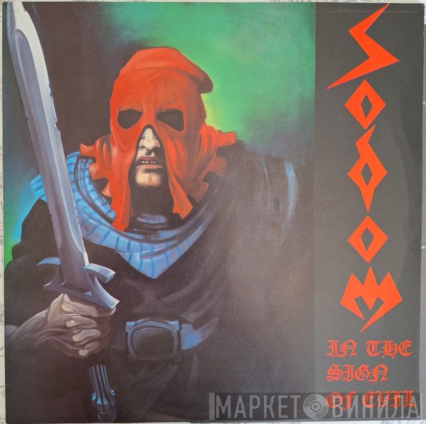 Sodom  - In The Sign Of Evil