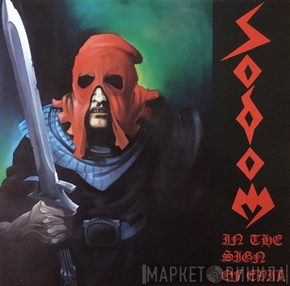 Sodom  - In The Sign Of Evil