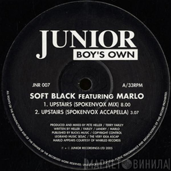 Soft Black, Marlo  - Upstairs