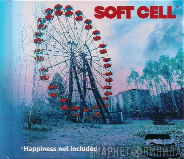 Soft Cell  - *Happiness Not Included