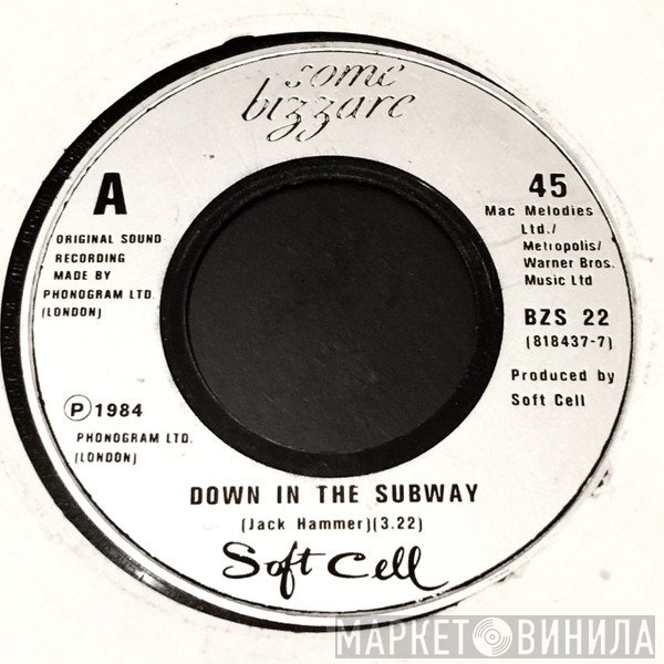 Soft Cell - Down In The Subway