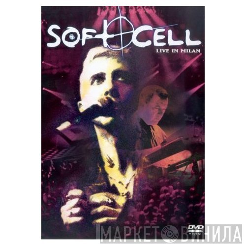 Soft Cell  - Live In Milan