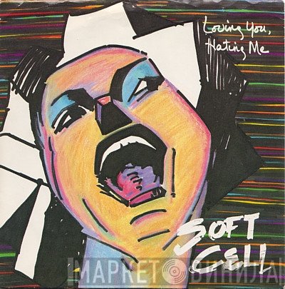 Soft Cell - Loving You, Hating Me