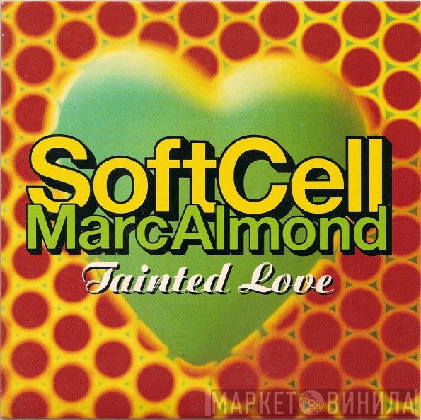 Soft Cell, Marc Almond  - Tainted Love