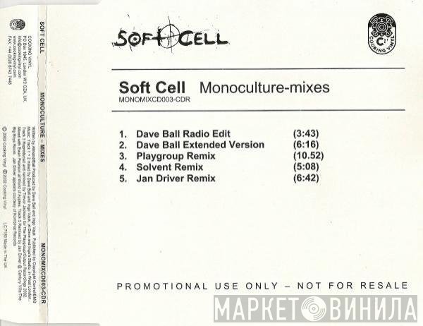 Soft Cell - Monoculture - Mixes