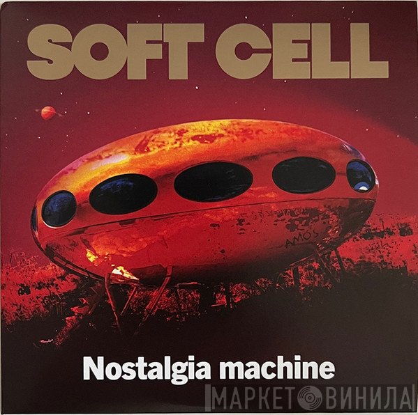 Soft Cell  - Nostalgia Machine