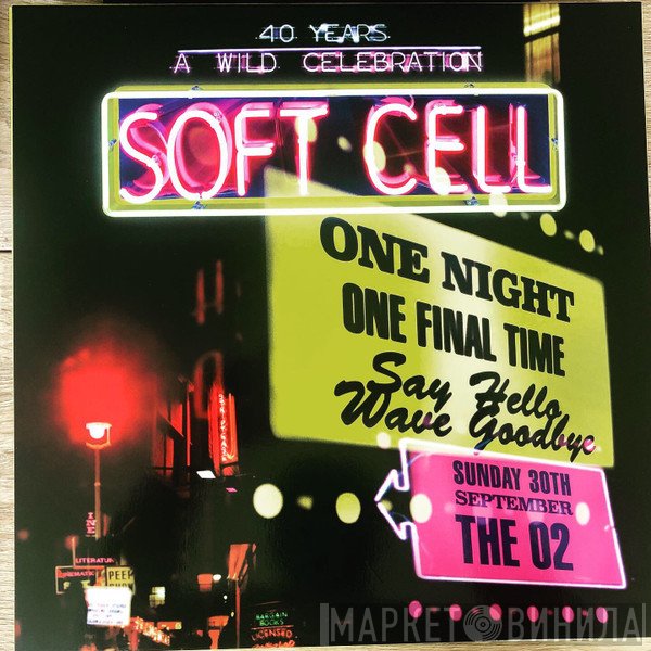 Soft Cell  - Say Hello Wave Goodbye