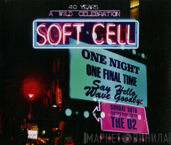Soft Cell - Say Hello, Wave Goodbye