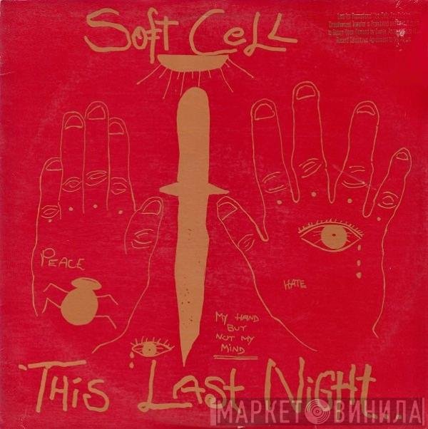 Soft Cell  - This Last Night In Sodom