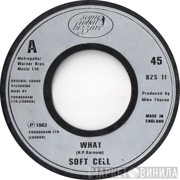 Soft Cell - What