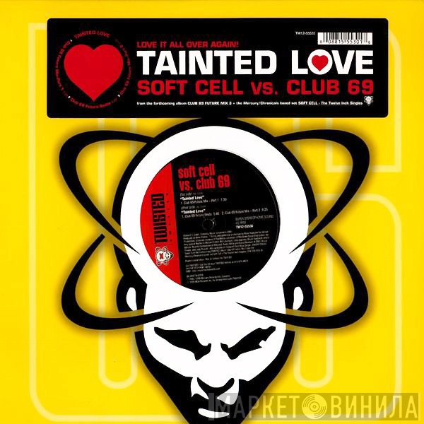 Soft Cell vs. Club 69  - Tainted Love