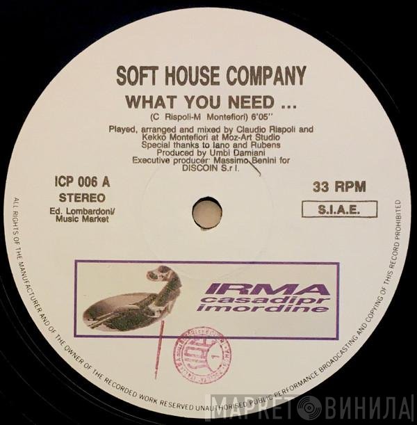 Soft House Company - What You Need...