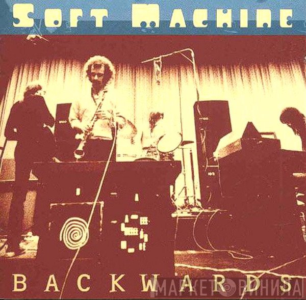 Soft Machine  - Backwards