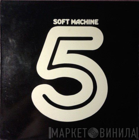 Soft Machine  - Fifth = Cinco