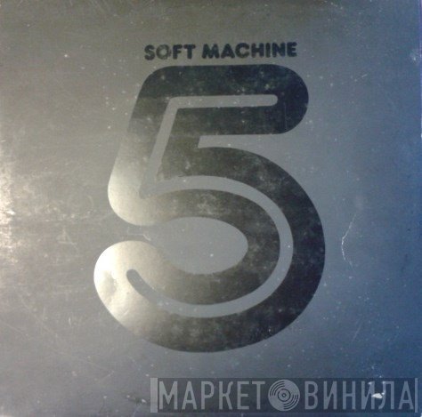 Soft Machine  - Fifth = Cinco