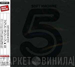 Soft Machine  - Fifth