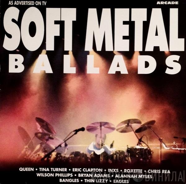  - Soft Metal Ballads
