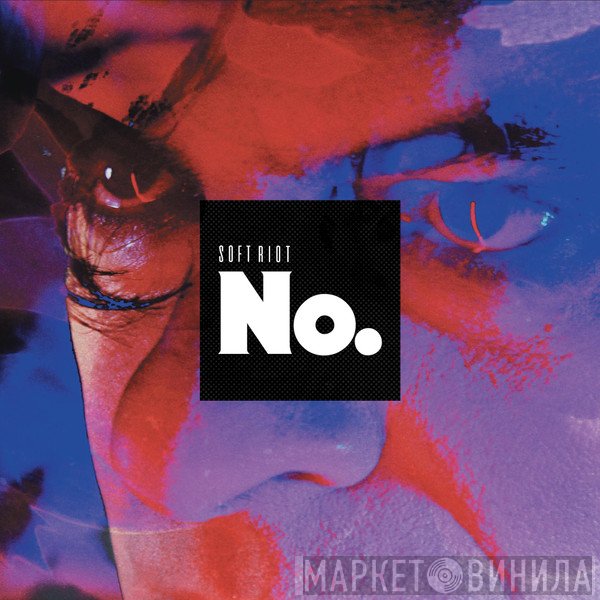 Soft Riot  - No.