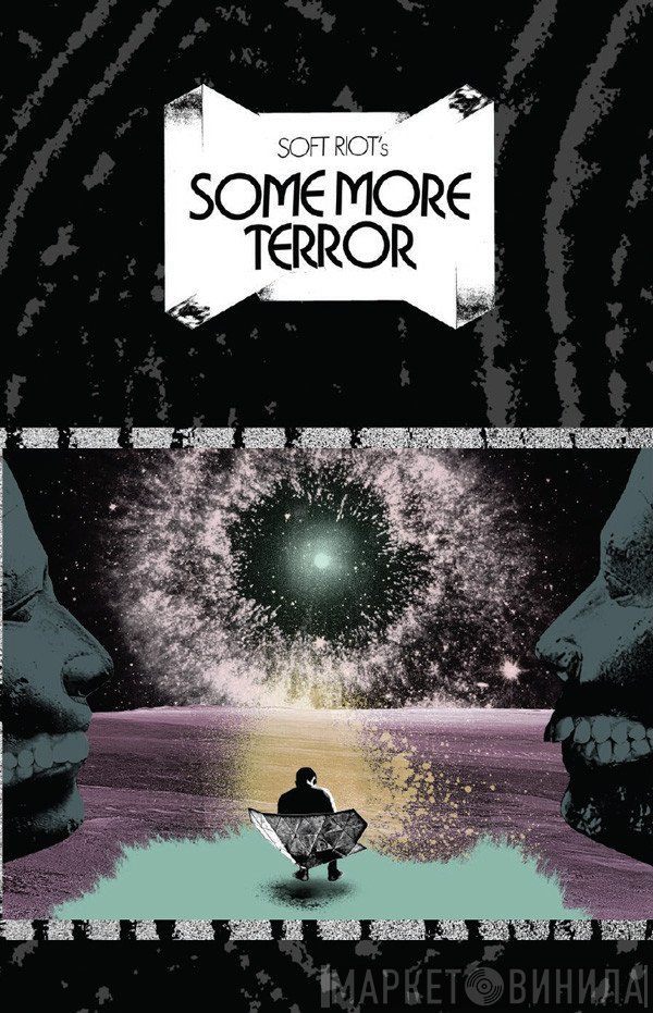 Soft Riot  - Some More Terror