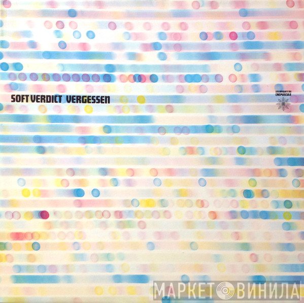 Soft Verdict  - Vergessen