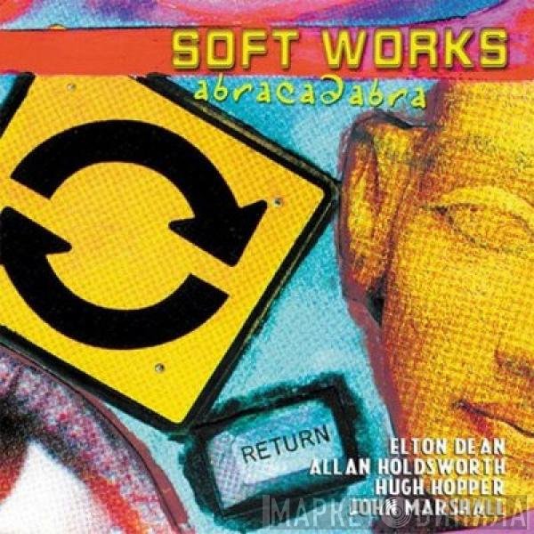 Soft Works - Abracadabra