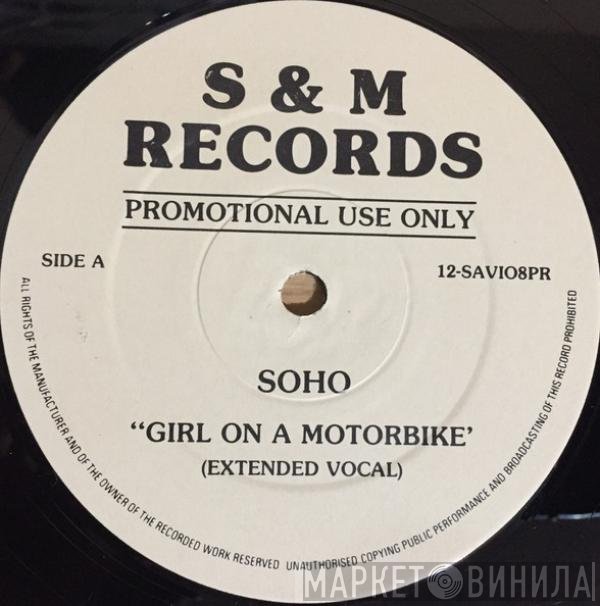 Soho  - Girl On A Motorbike