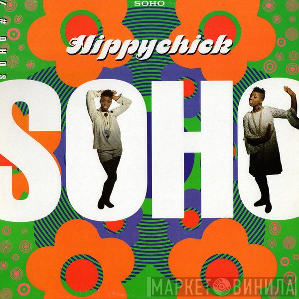 Soho   - Hippychick