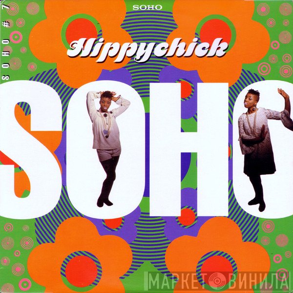 Soho  - Hippychick