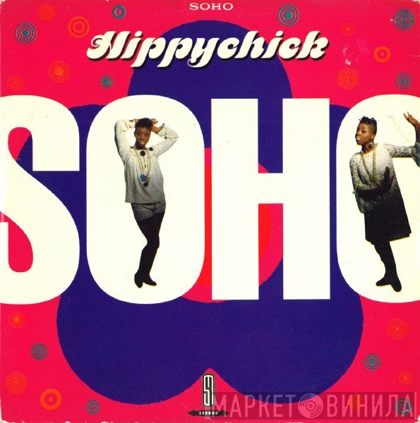 Soho  - Hippychick
