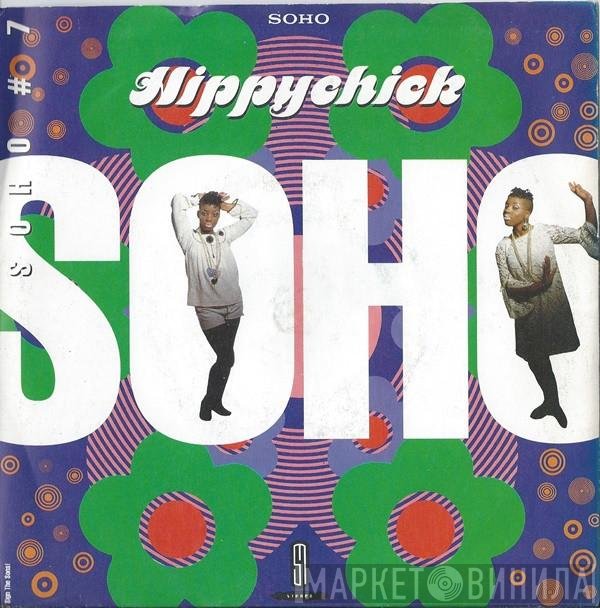 Soho   - Hippychick