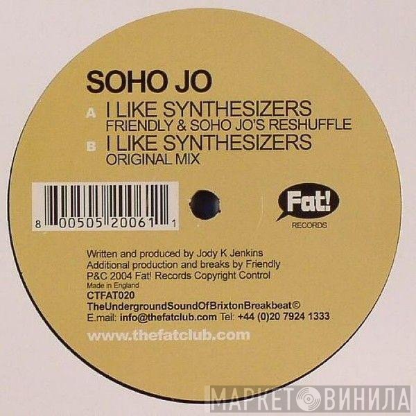 Soho Jo - I Like Synthesizers